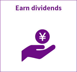 Earn dividends